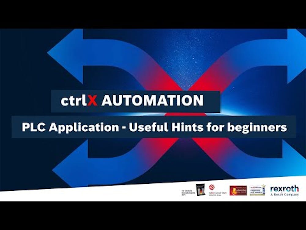 ctrlX AUTOMATION | #7 PLC Application – Useful hints for beginners